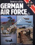 History of the German Air Force by PHILPOTT, Bryan